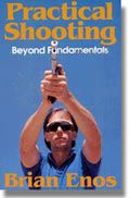 Brian Enos : Livre "Practical Shooting"