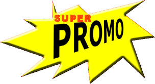 Super Promo !