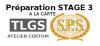 Préparation Custom SPS - STAGE 3 A LA CARTE
