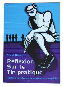 Livre "Thinking Practical Shooting" par Saul Kirsch - En français