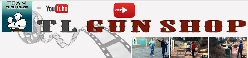 Cliquez pour afficher la Chaine Youtube de la Team TL GUN SHOP (dans un nouvel onglet)